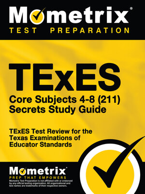 cover image of TExES Core Subjects 4-8 (211) Secrets Study Guide